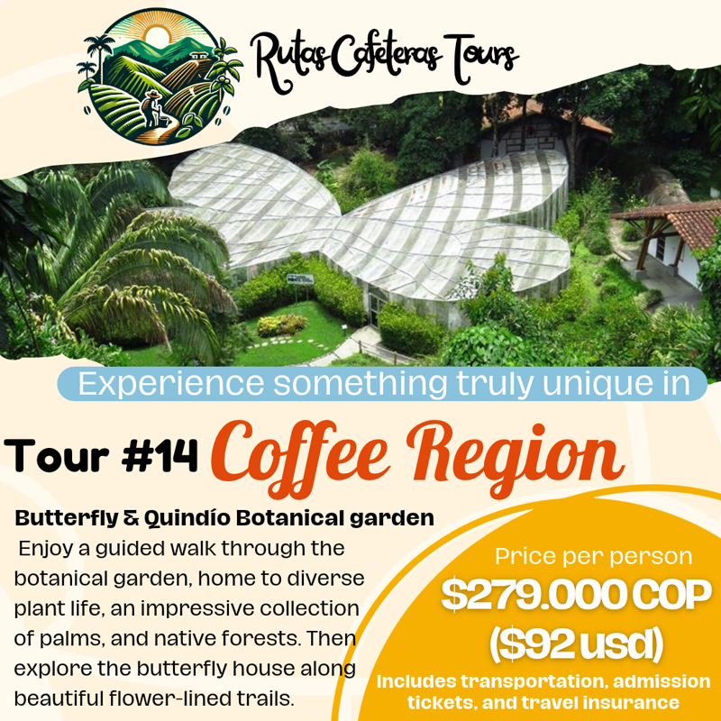 Coffee Region Tours mariposario calarca