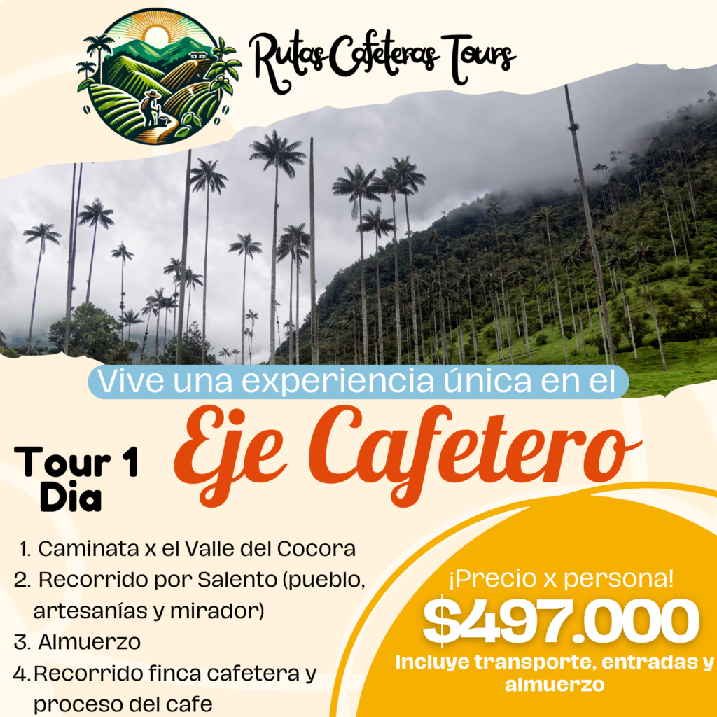 tour 1 eje cafetero colombia