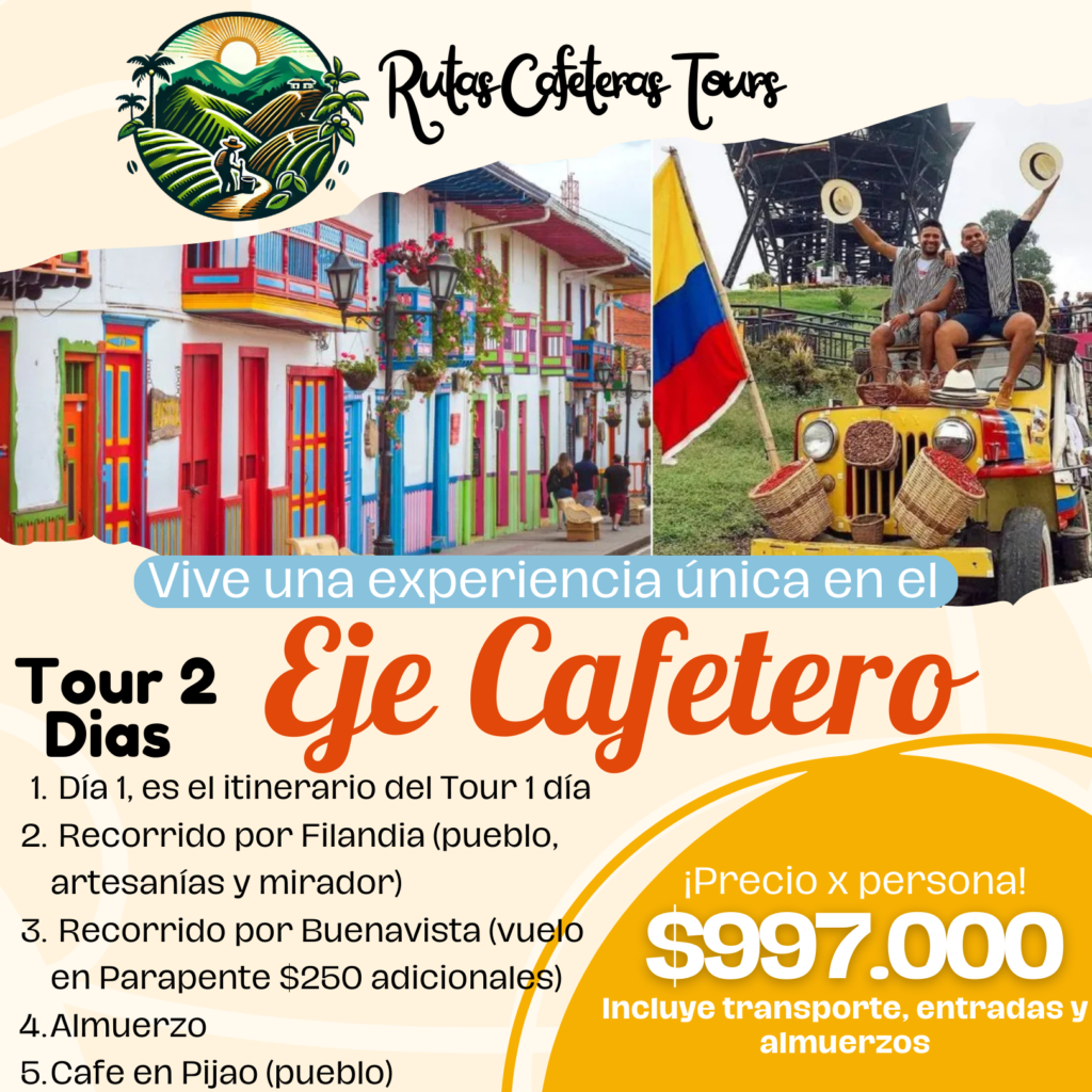 tour 2 zona cafetera de colombia