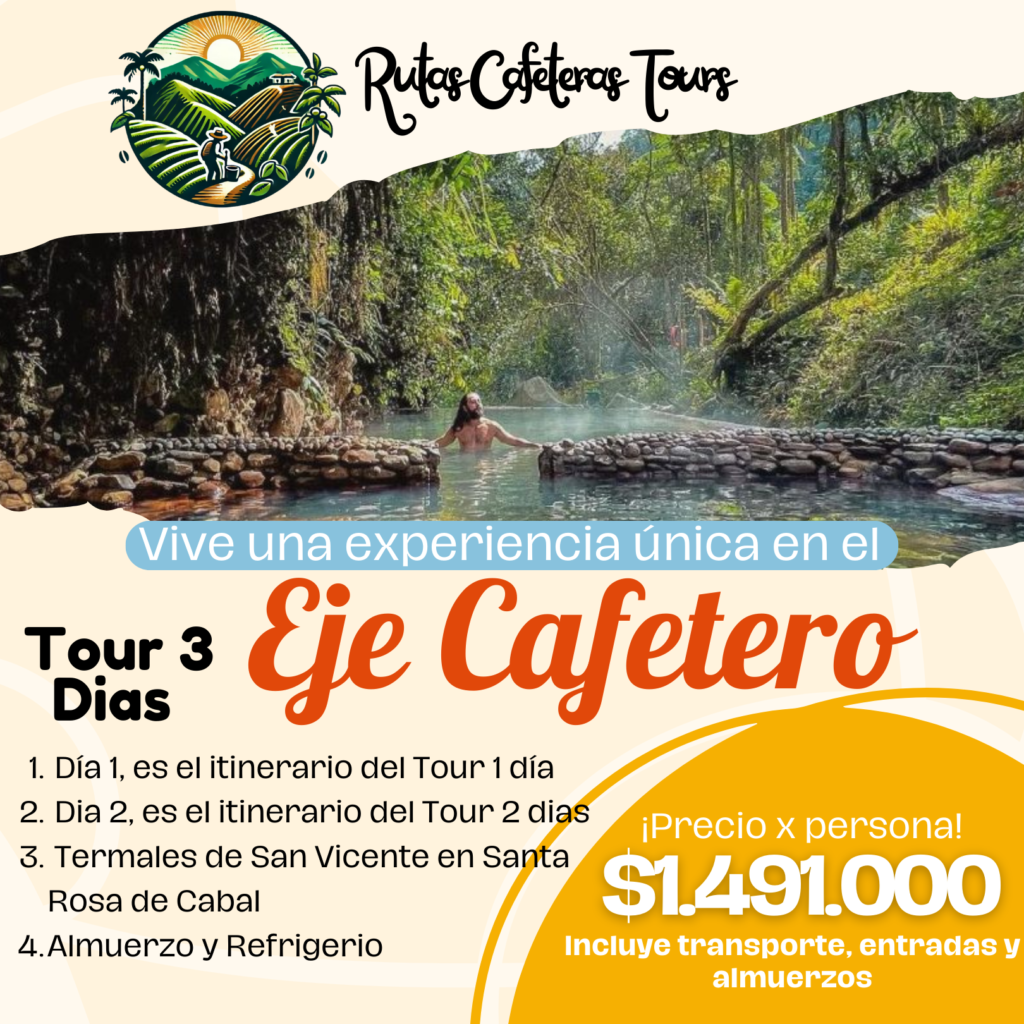 tour 3 ruta cafetera quindio