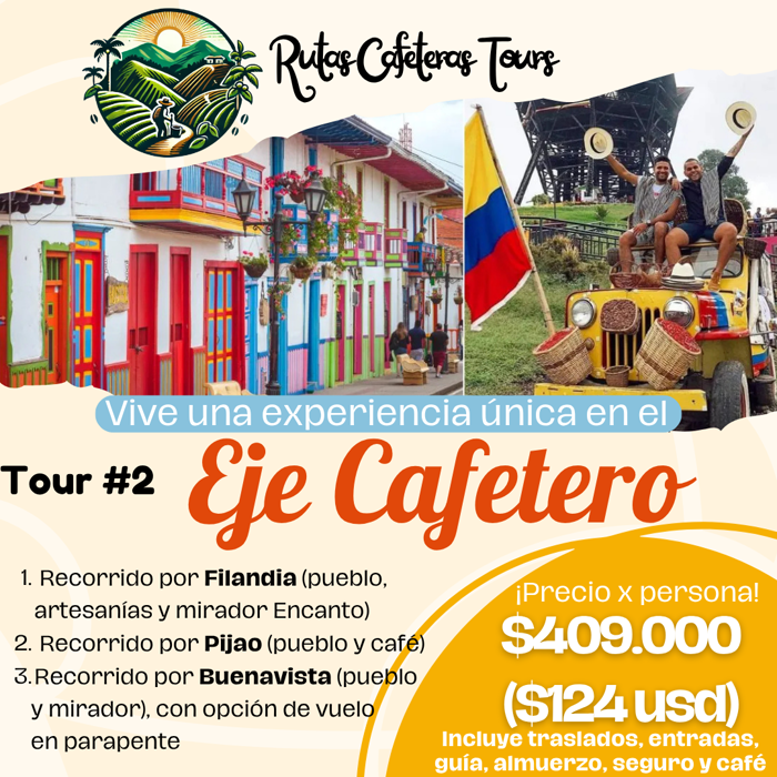 tour eje cafetero filandia buenavista y pijao