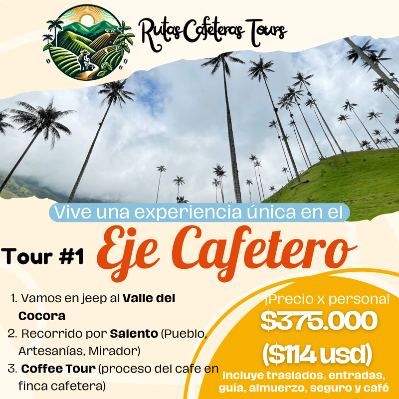 tour eje cafetero salento valle del cocora finca cafetera