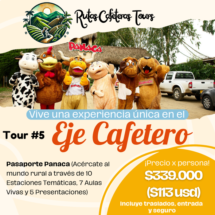 tour por el eje cafetero a panaca