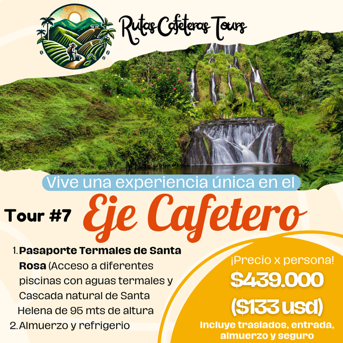 tour por el eje cafetero a termales de santa rosa