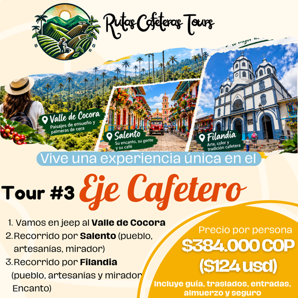 tour por eje cafetero salento, valle de cocora y filandia tour por eje cafetero salento, valle de cocora y filandia